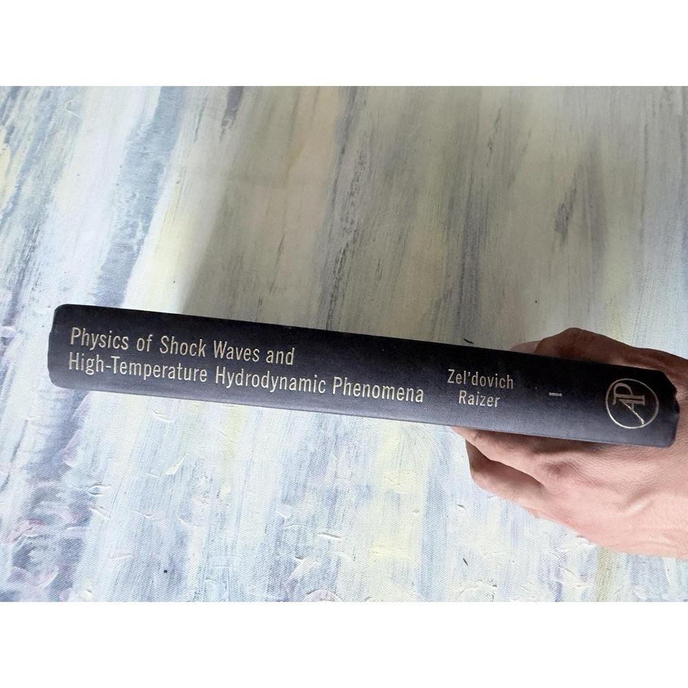Physics Shock Waves High Temperature Hydrodynamics Zeldovich Raizer Vol 1 1968